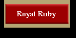 Royal Ruby