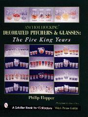 AH Decorated Pitchers and Glasses: The Fire King Years
